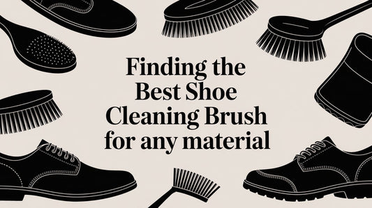 The Expert Guide to Choosing the Best Shoe Cleaning Brush