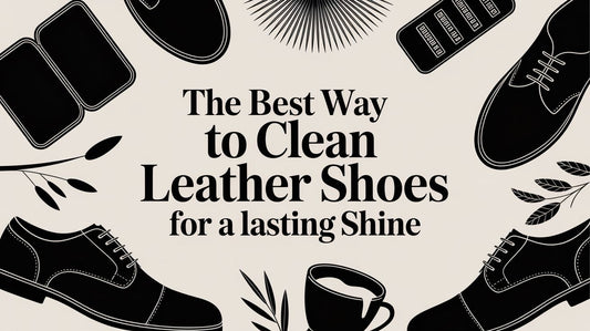 The Best Way to Clean Leather Shoes: A Professional Guide