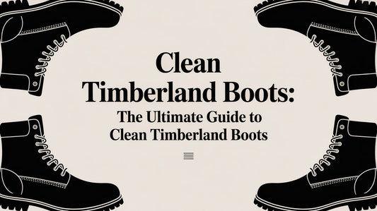 How to Clean Timberland Boots: An Expert Guide