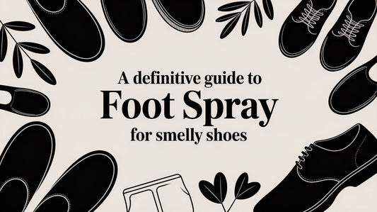 The Definitive Guide to Foot Spray for Smelly Shoes