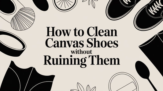 How to Clean Canvas Shoes: The Definitive Guide