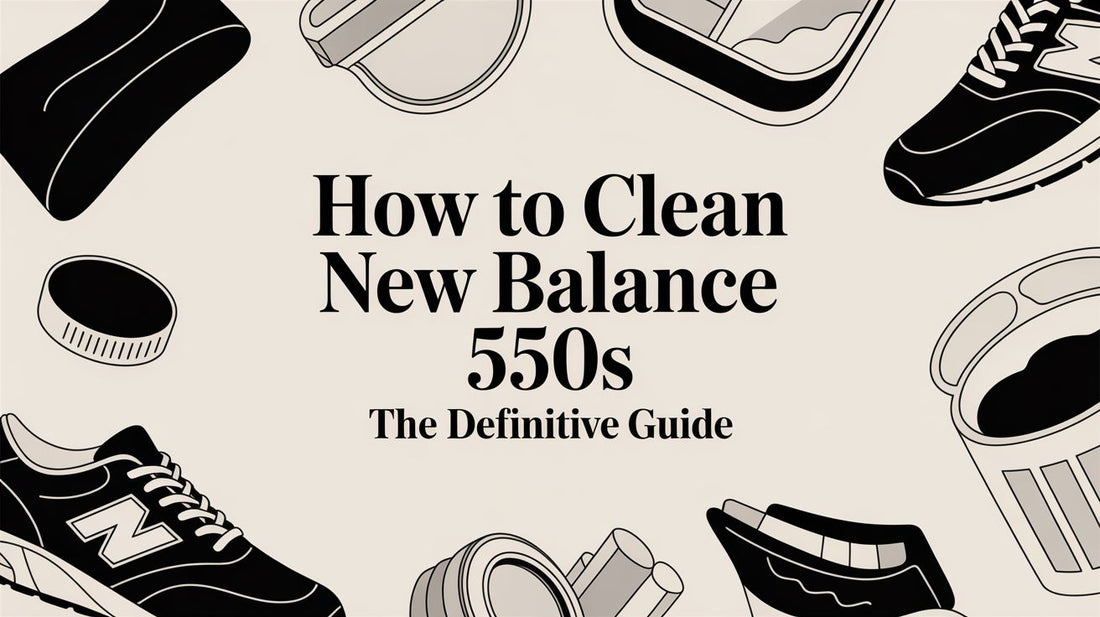 A Materials Expert's Guide to Cleaning New Balance 550s