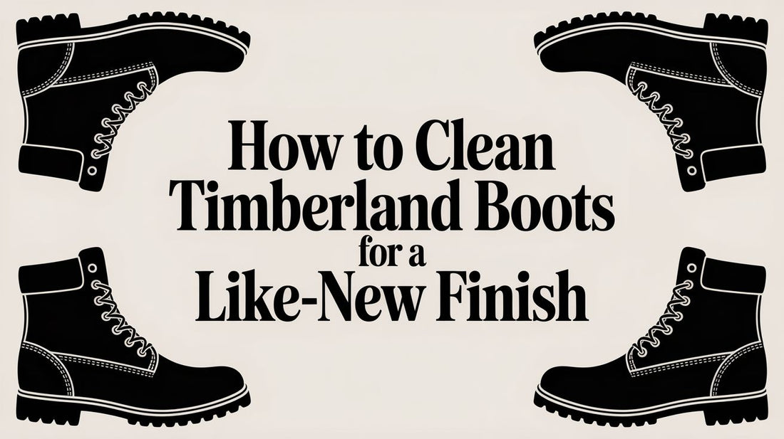 How to Clean Timberland Boots: An Expert Guide