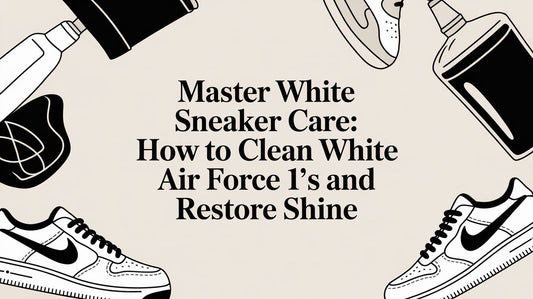Mastering Air Force 1 Care: A Specialist's Guide to Cleaning White Leather Sneakers
