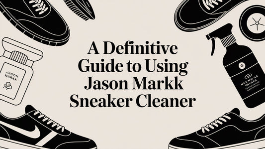 The Definitive Guide to Using Sneaker Cleaner on Any Material