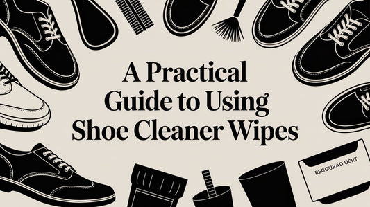 A Field Guide to Shoe Cleaner Wipes