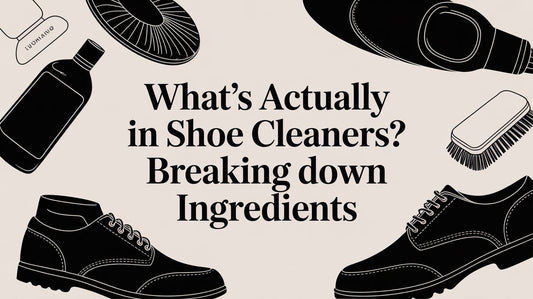 What's Actually in Shoe Cleaners? Breaking Down the Formula